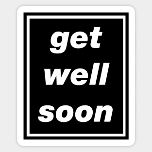 'Get Well Soon' Oasis inspired design Sticker